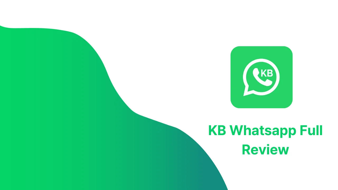 KB Whatsapp full review